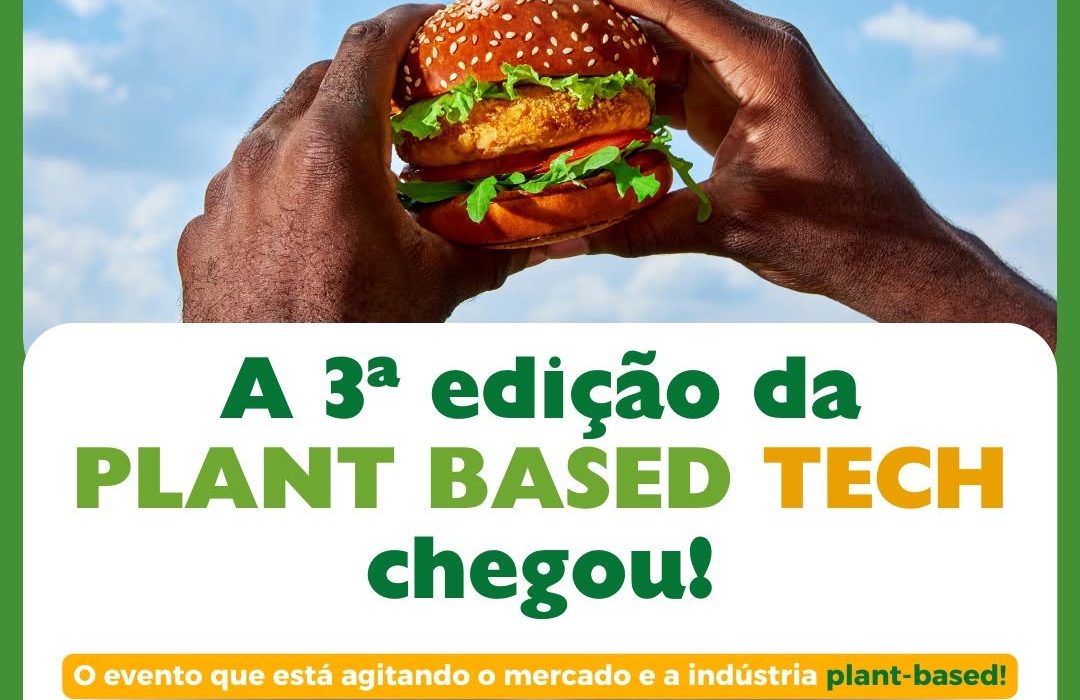 Plant-Based Tech 2025 reúne inovação e negócios em SP